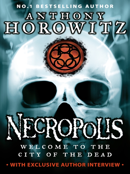 Title details for The Power of Five: Necropolis by Anthony Horowitz - Available